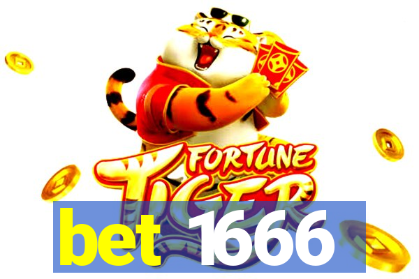 bet 1666